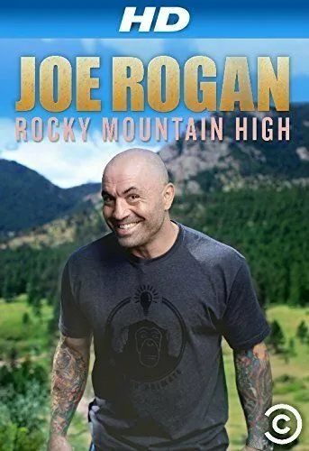 Джо Роган: Rocky Mountain High смотреть онлайн